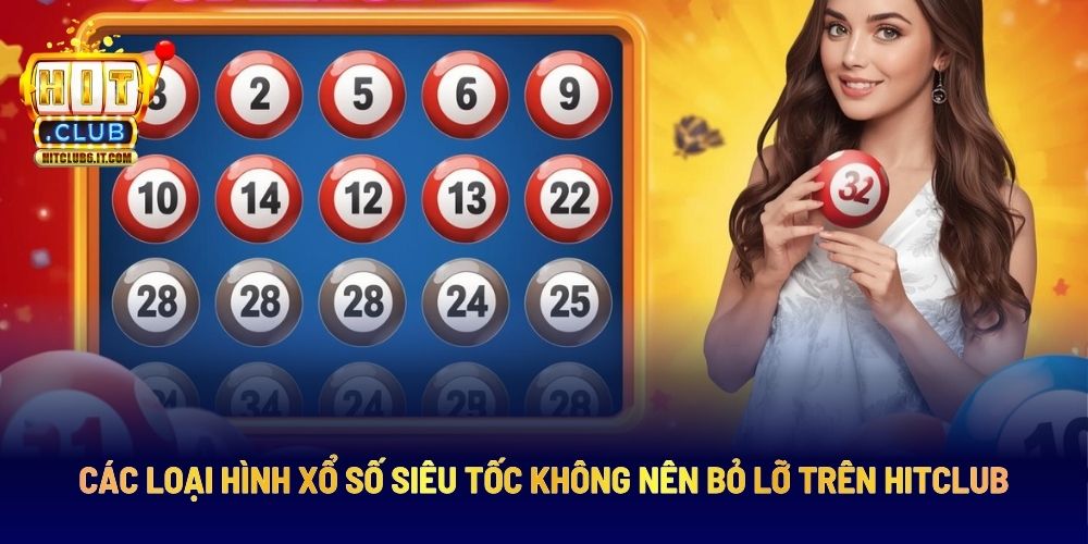 Xổ số siêu tốc có những loại hình nào?